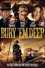 Film Bury 'Em Deep 2025 Nonton film Bury 'Em Deep (2025) - Pusatmovie21