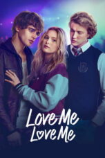 Film Love Me Love Me 2026 Nonton film Love Me Love Me (2026) - Pusatmovie21